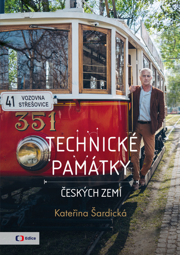 Książka Technické památky českých zemí Kateřina Šardická