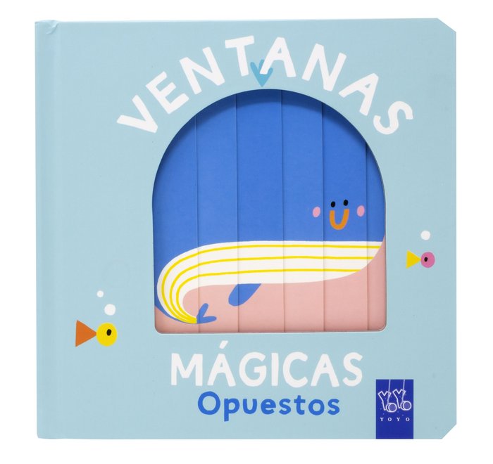 Kniha VENTANAS MAGICAS. OPUESTOS YOYO