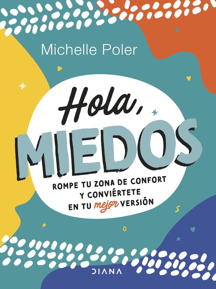 Kniha HOLA, MIEDOS MICHELLE POLER