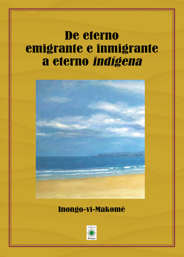 Kniha DE ETERNO EMIGRANTE E INMIGRANTE A ETENO INDIGENA VI-MAKOME
