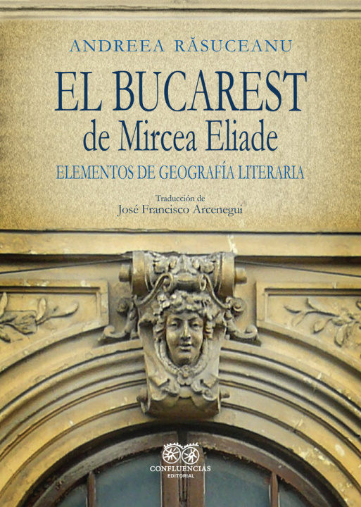Книга BUCAREST DE MIRCEA ELIADE,EL RASUCEANU
