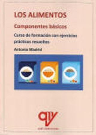 Knjiga LOS ALIMENTOS COMPONENTES BASICOS MADRID VICENTE