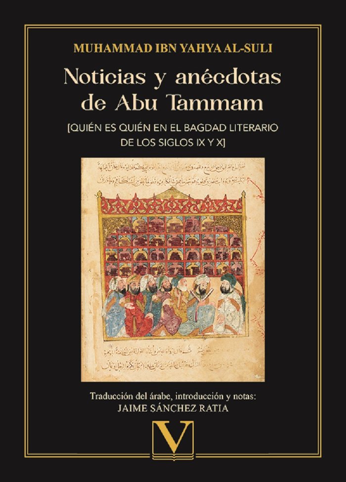 Kniha NOTICIAS Y ANECDOTAS DE ABU TAMMAM. IBN YAHYA AL-SULI