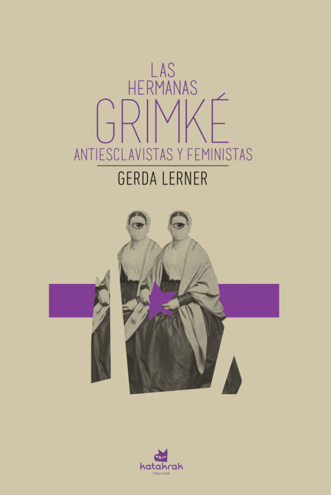 Книга Las hermanas Grimké Lerner