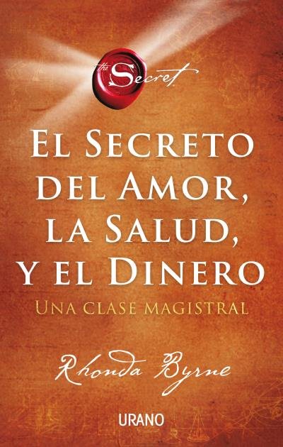 Книга EL SECRETO DEL AMOR, LA SALUD Y EL DINERO BYRNE