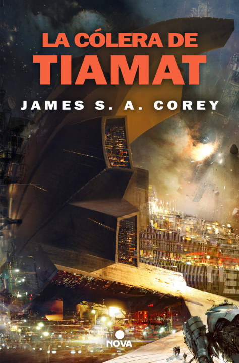 Книга LA COLERA DE TIAMAT THE EXPANSE 8 JAMES S A COREY