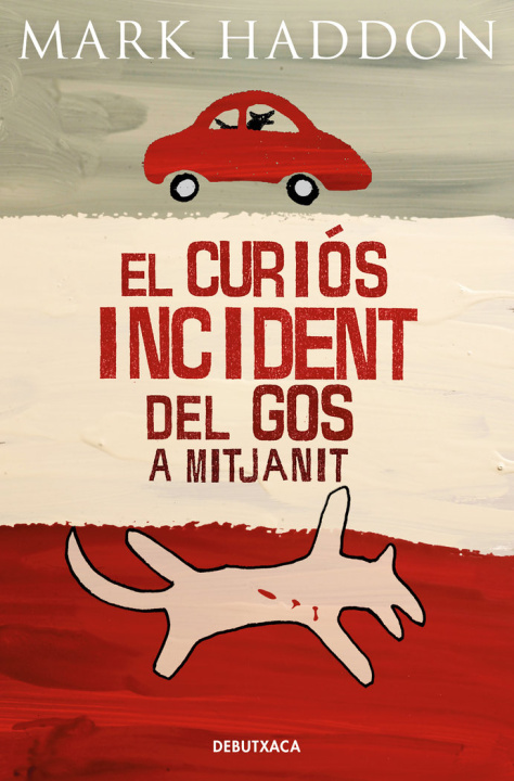 Knjiga EL CURIOS INCIDENT DEL GOS A MITJANIT MARK HADDON