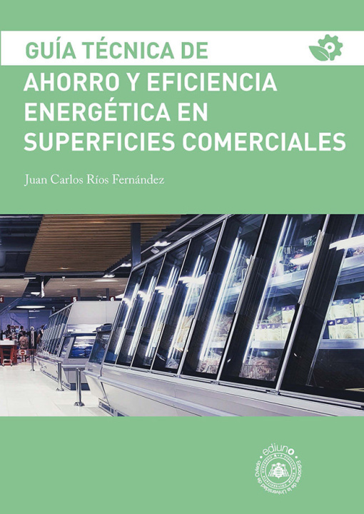Könyv GUIA TECNICA DE AHORRO Y EFICIENCIA ENERGETICA EN SUPERFICI RIOS FERNANDEZ