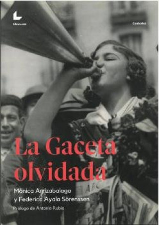 Kniha La Gaceta Olvidada ARRIZABALAGA