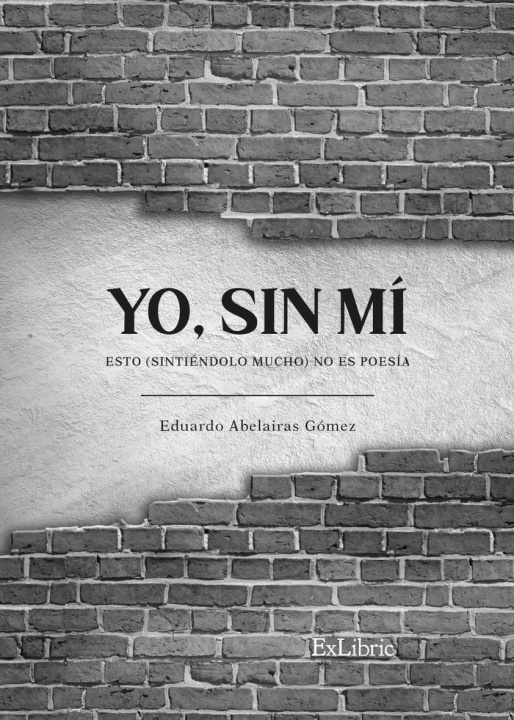 Knjiga YO SIN MI EDUARDO ABELARIS GOMEZ