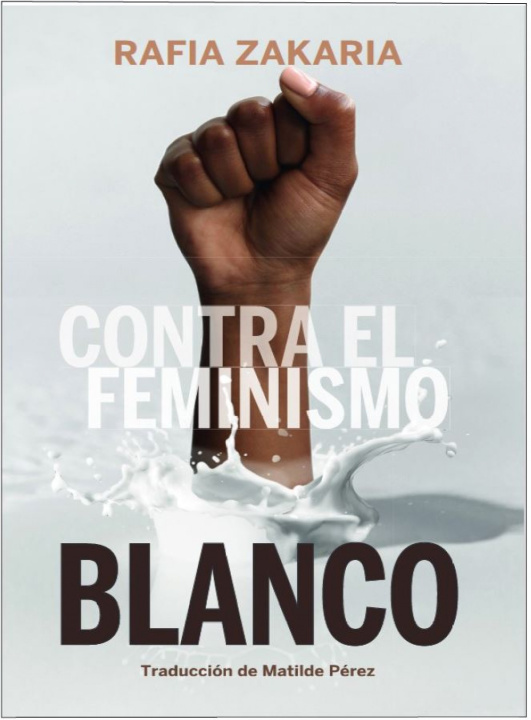 Kniha CONTRA EL FEMINISMO BLANCO ZAKARIA