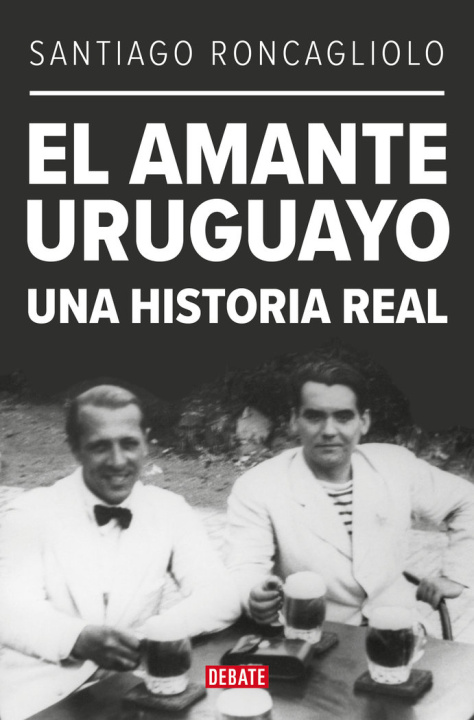 Könyv El amante uruguayo SANTIAGO RONCAGLIOLO