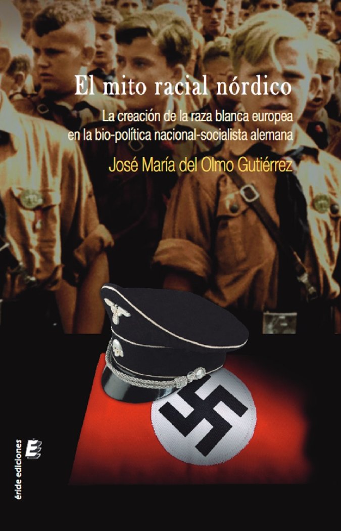 Knjiga EL MITO RACIAL NORDICO DEL OLMO GUTIERREZ