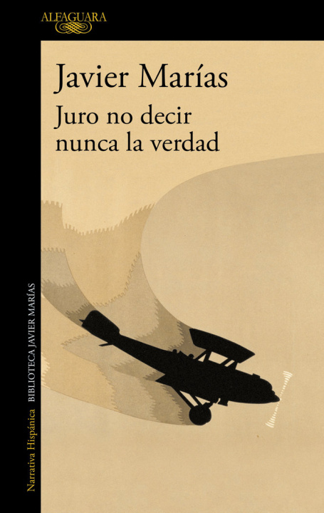 Kniha JURO NO DECIR NUNCA LA VERDAD MARIAS