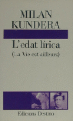 Kniha L'EDAT LIRICA..............L'ANCORA Kundera