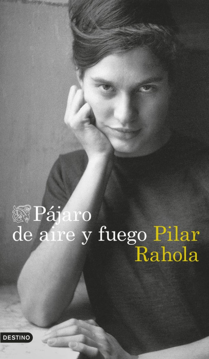 Kniha PAJARO DE AIRE Y FUEGO PILAR RAHOLA