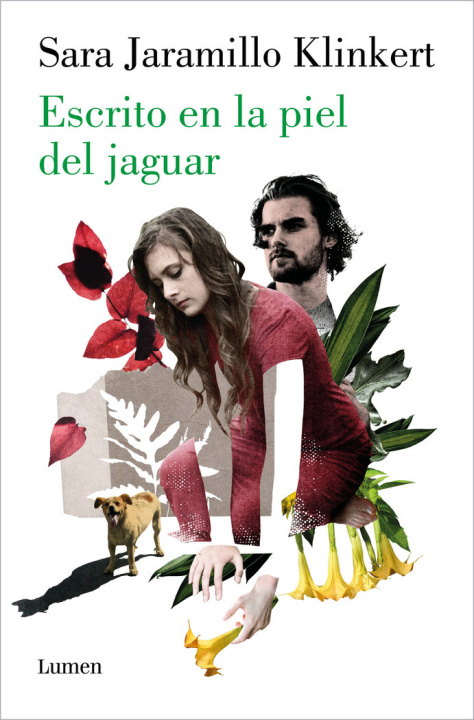 Knjiga Escrito en la piel del jaguar SARA JARAMILLO KLINKERT