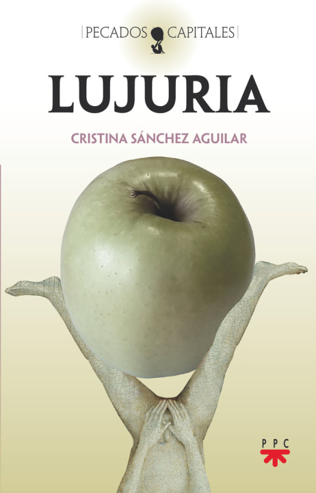 Knjiga Lujuria SANCHEZ AGUILAR