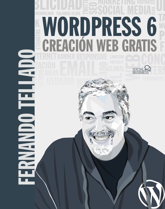 Книга WORDPRESS 6 CREACION WEB GRATIS TELLADO