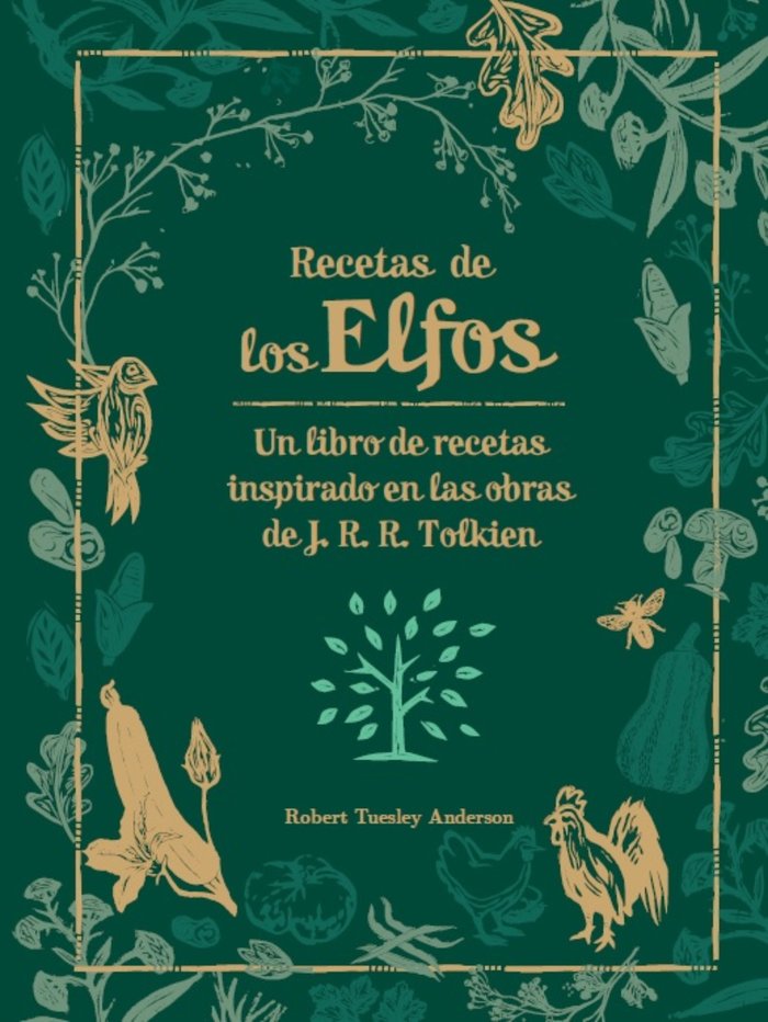 Knjiga LAS RECETAS DE LOS ELFOS DE TOLKIEN ROBERT TUESLEY ANDERSON