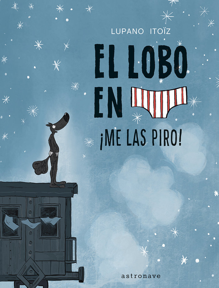 Carte EL LOBO EN CALZONCILLOS 7 ME LAS PIRO LUPANO
