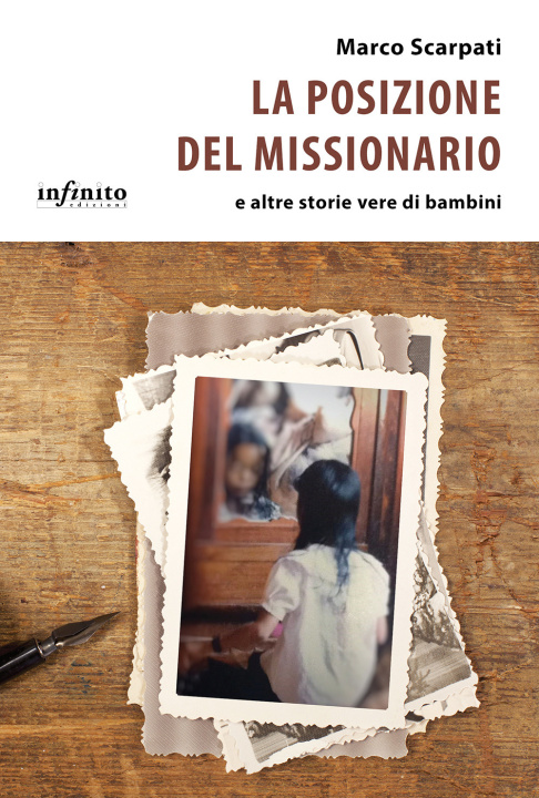 Kniha posizione del missionario e altre storie vere di bambini Marco Scarpati