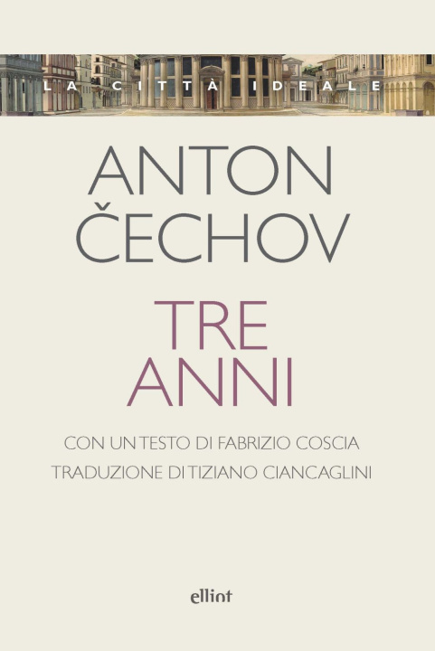 Knjiga Tre anni Anton Cechov