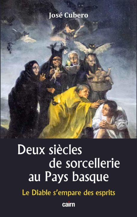 Knjiga Deux siècles de sorcellerie au Pays basque cubéro