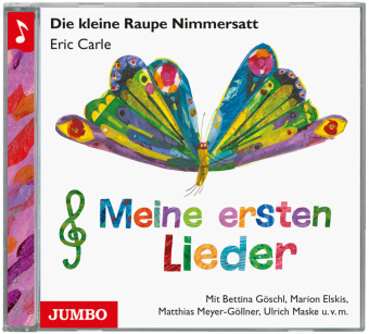 Audio Die kleine Raupe Nimmersatt - Meine ersten Lieder CD, Audio-CD Eric Carle
