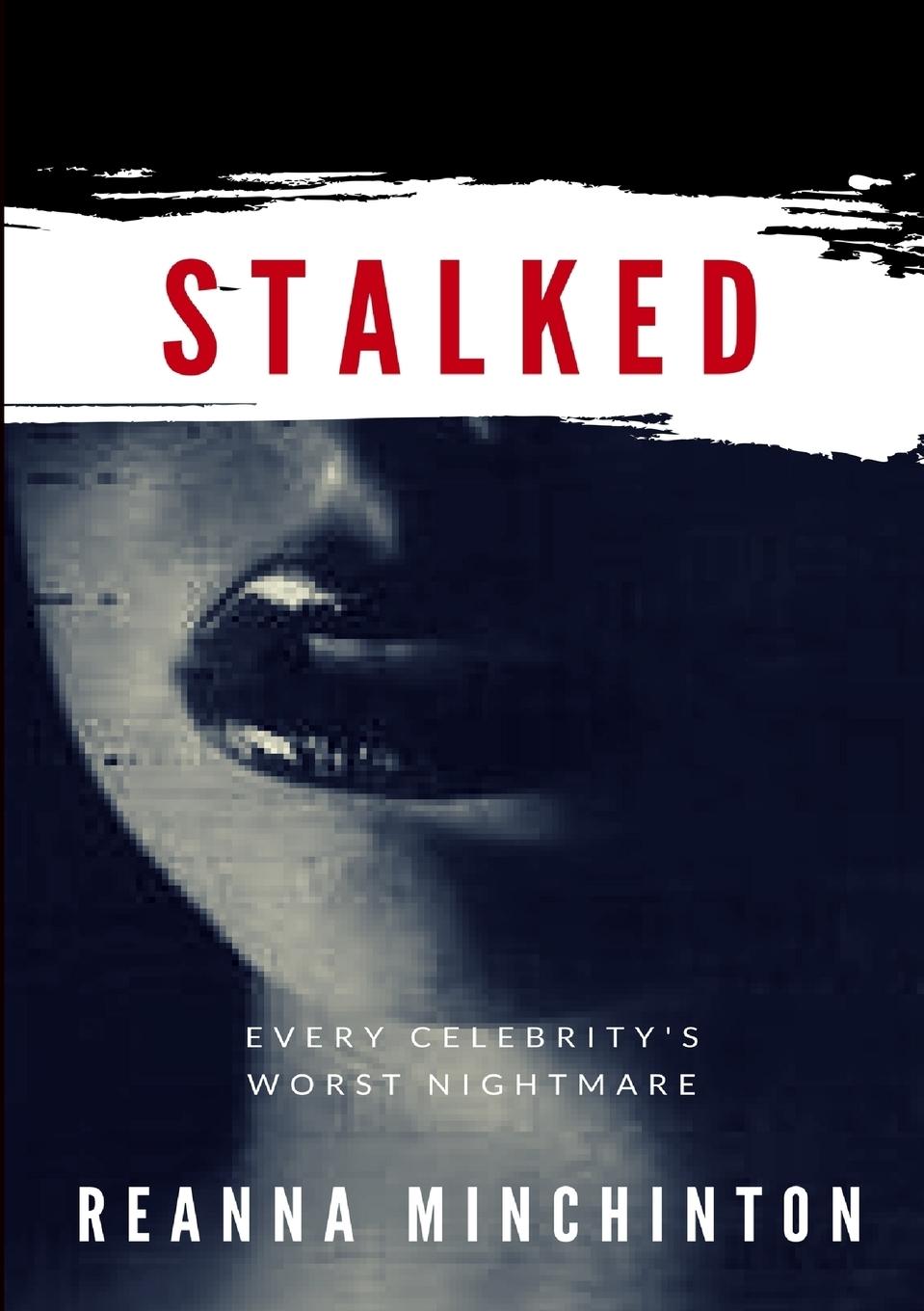 Knjiga Stalked Reanna Minchinton