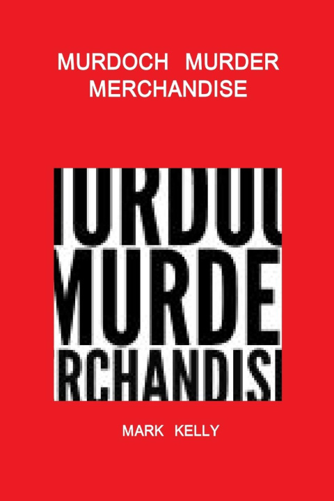 Βιβλίο MURDOCH  MURDER  MERCHANDISE MARK KELLY