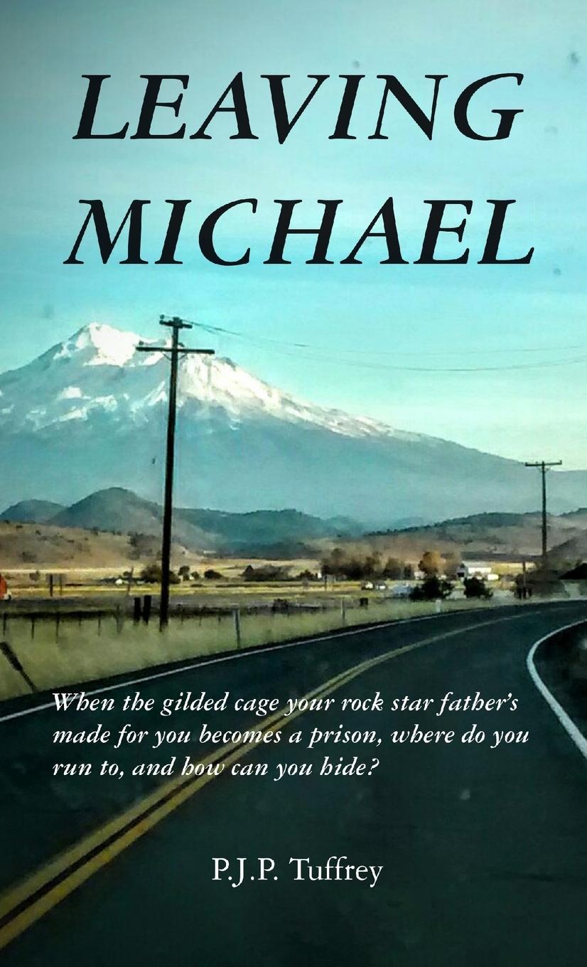 Knjiga Leaving Michael P.J.P. Tuffrey
