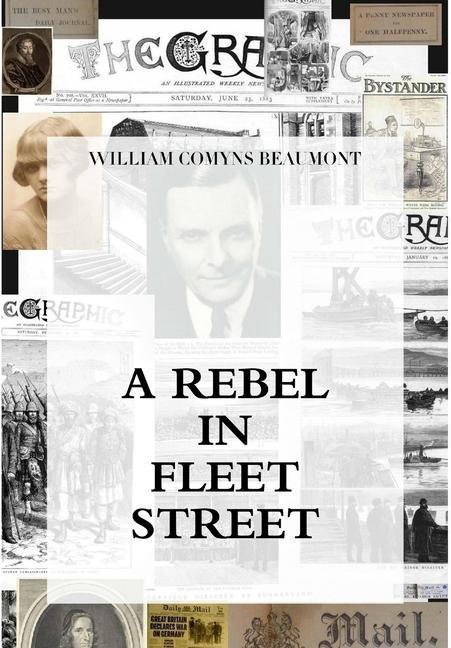 Knjiga A Rebel In Fleet Street Comyns Beaumont