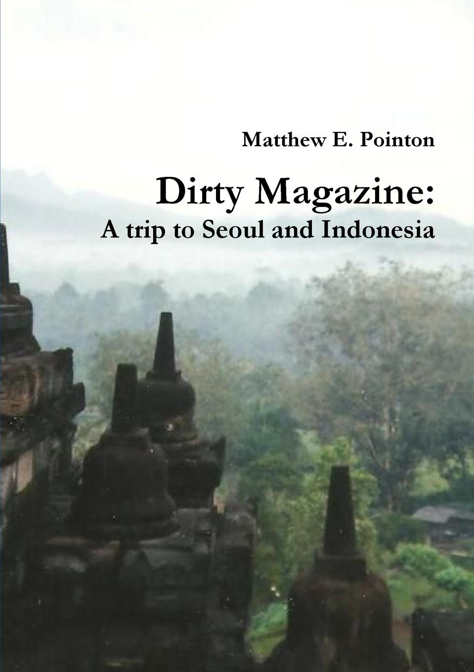 Książka Dirty Magazine Matthew Pointon