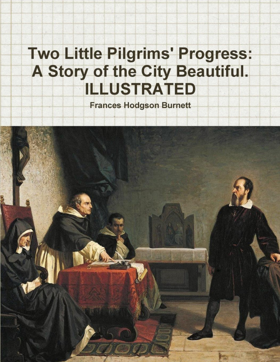 Knjiga Two Little Pilgrims' Progress Frances Hodgson Burnett