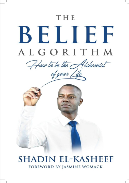 Kniha The Belief Algorithm Shadin El-Kasheef
