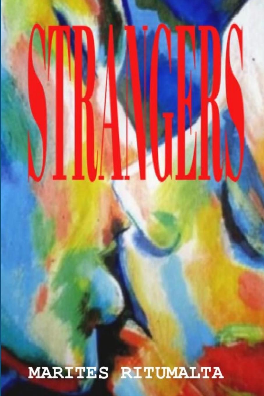 Knjiga STRANGERS Marites Ritumalta