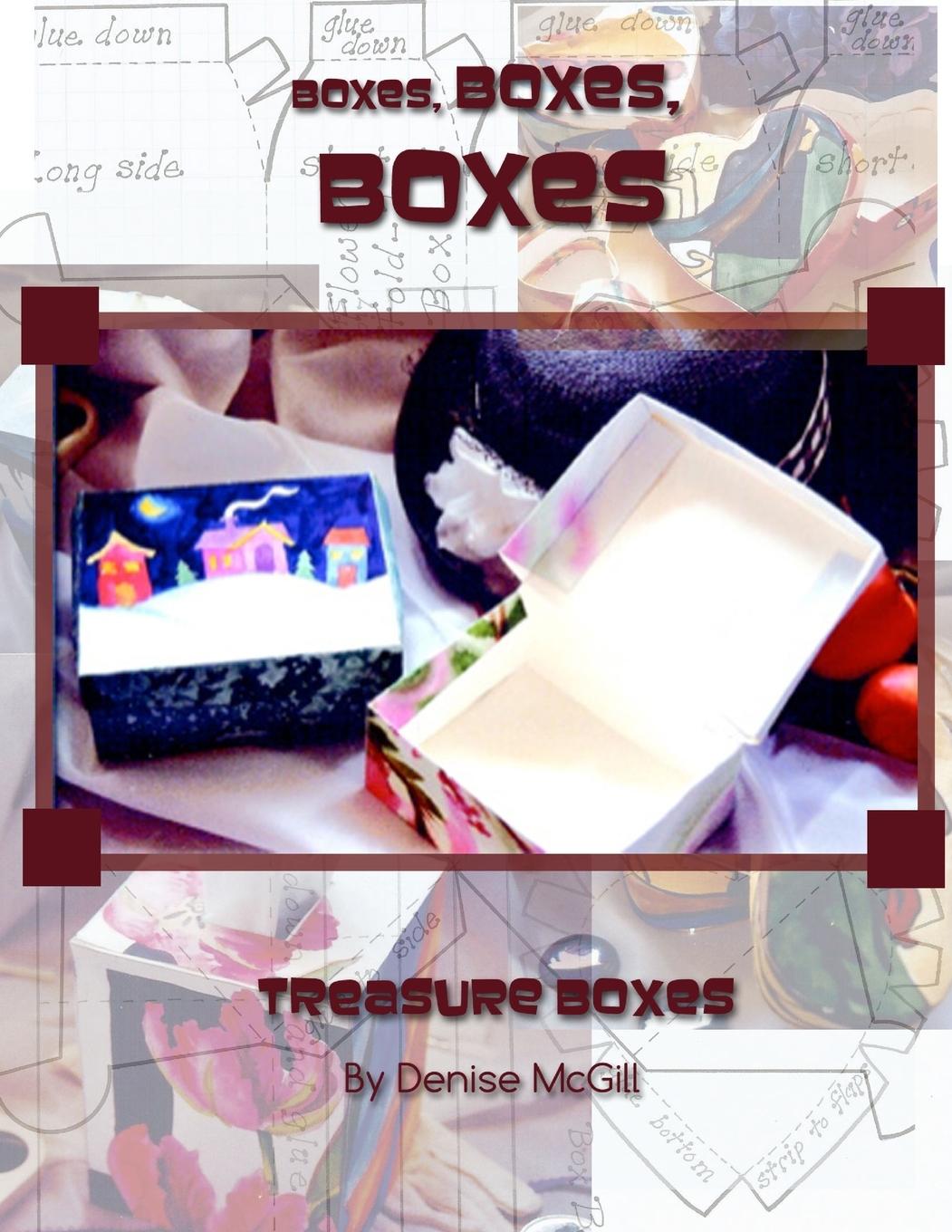 Knjiga Boxes, Boxes, Boxes, Treasure Boxes Denise McGill
