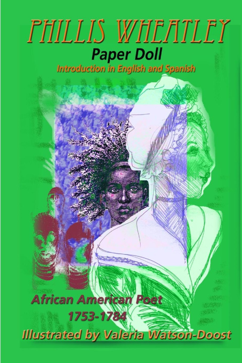 Knjiga Phillis Wheatley Valeria Watson-Doost