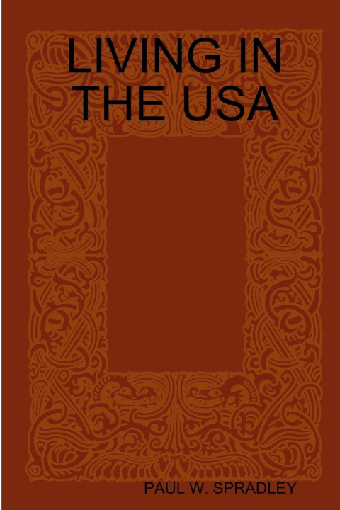Knjiga LIVING IN THE USA PAUL SPRADLEY