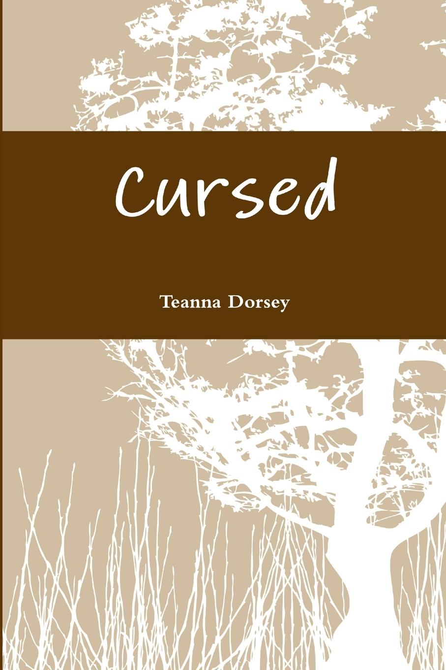 Knjiga Cursed Teanna Dorsey
