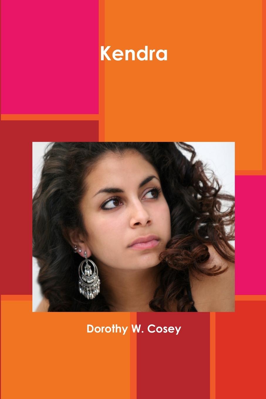 Knjiga Kendra Dorothy W. Cosey