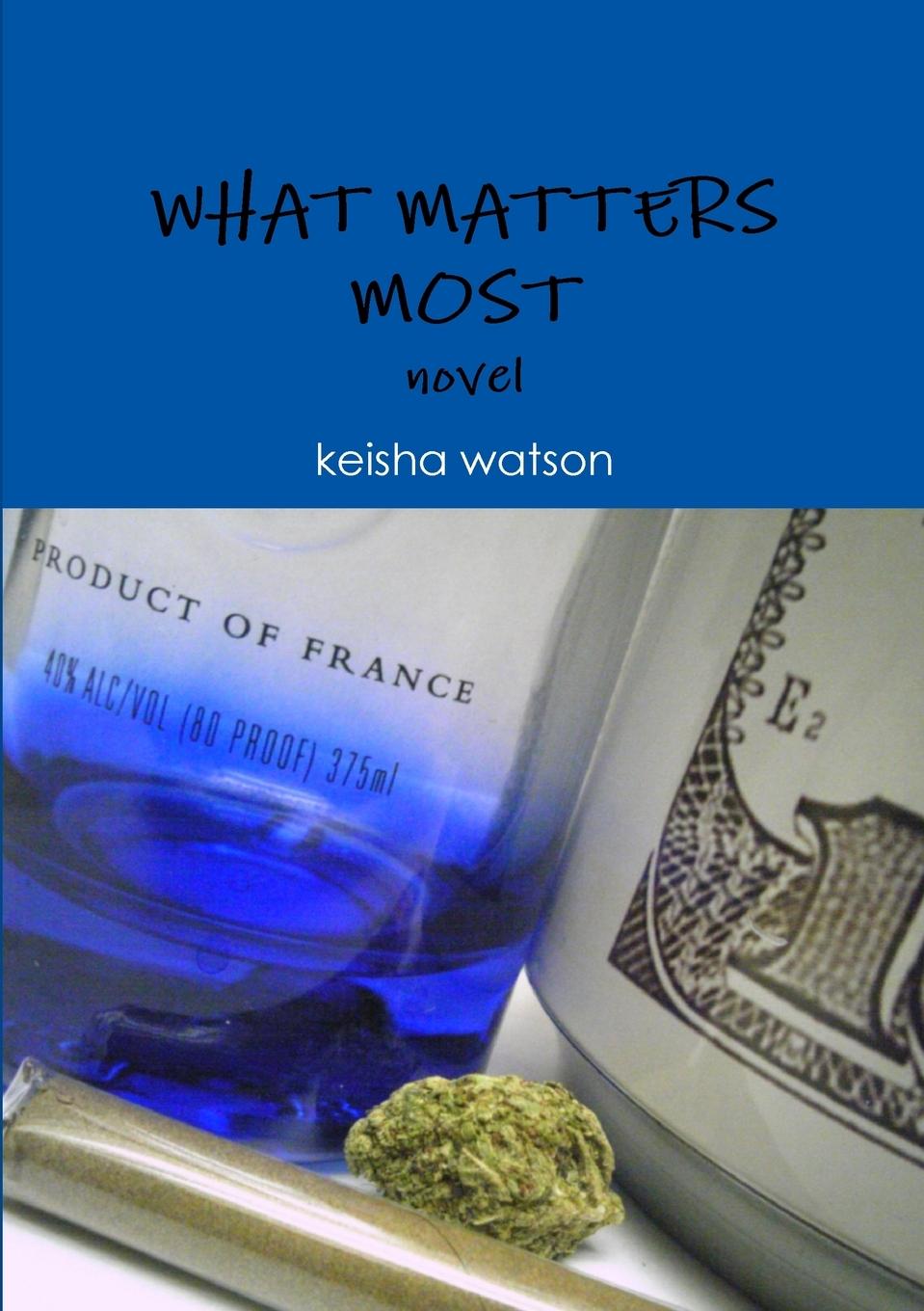 Buch What matters most keisha watson