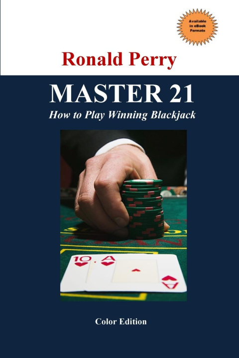 Knjiga MASTER 21 How to Play Winning Blackjack Full Color Edition Ronald Perry