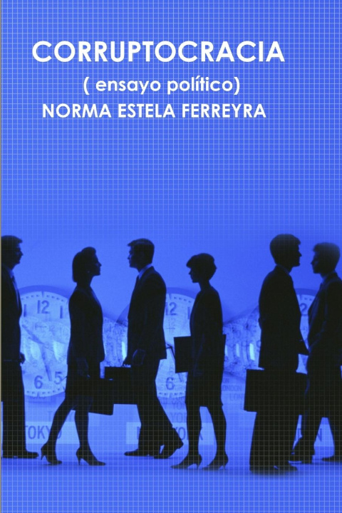 Buch CORRUPTOCRACIA Norma Estela Ferreyra