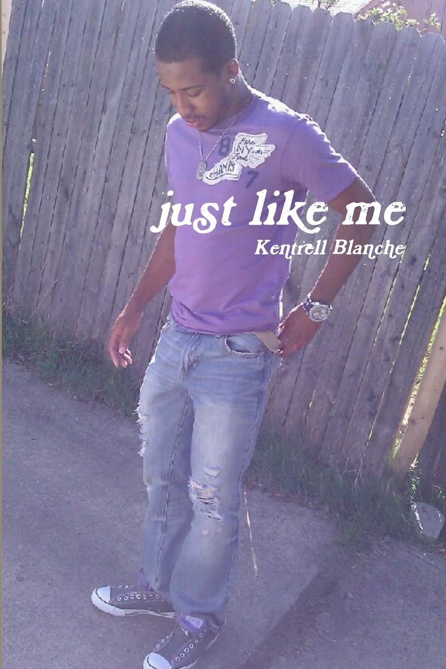 Livro just like me Kentrell Blanche