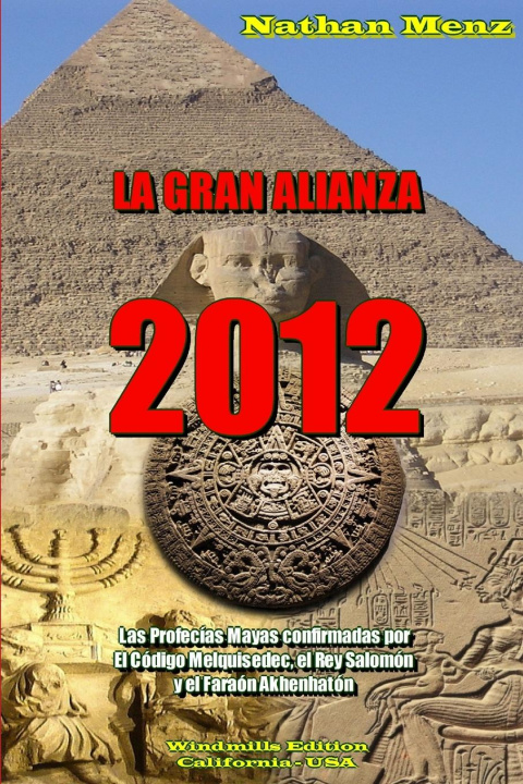 Knjiga La  Gran Alianza - 2012 Nathan Menz