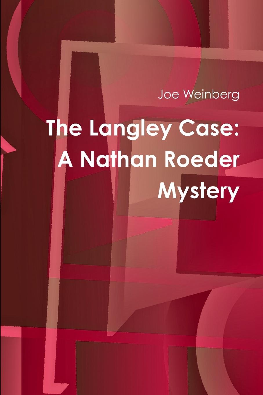 Knjiga The Langley Case Joe Weinberg