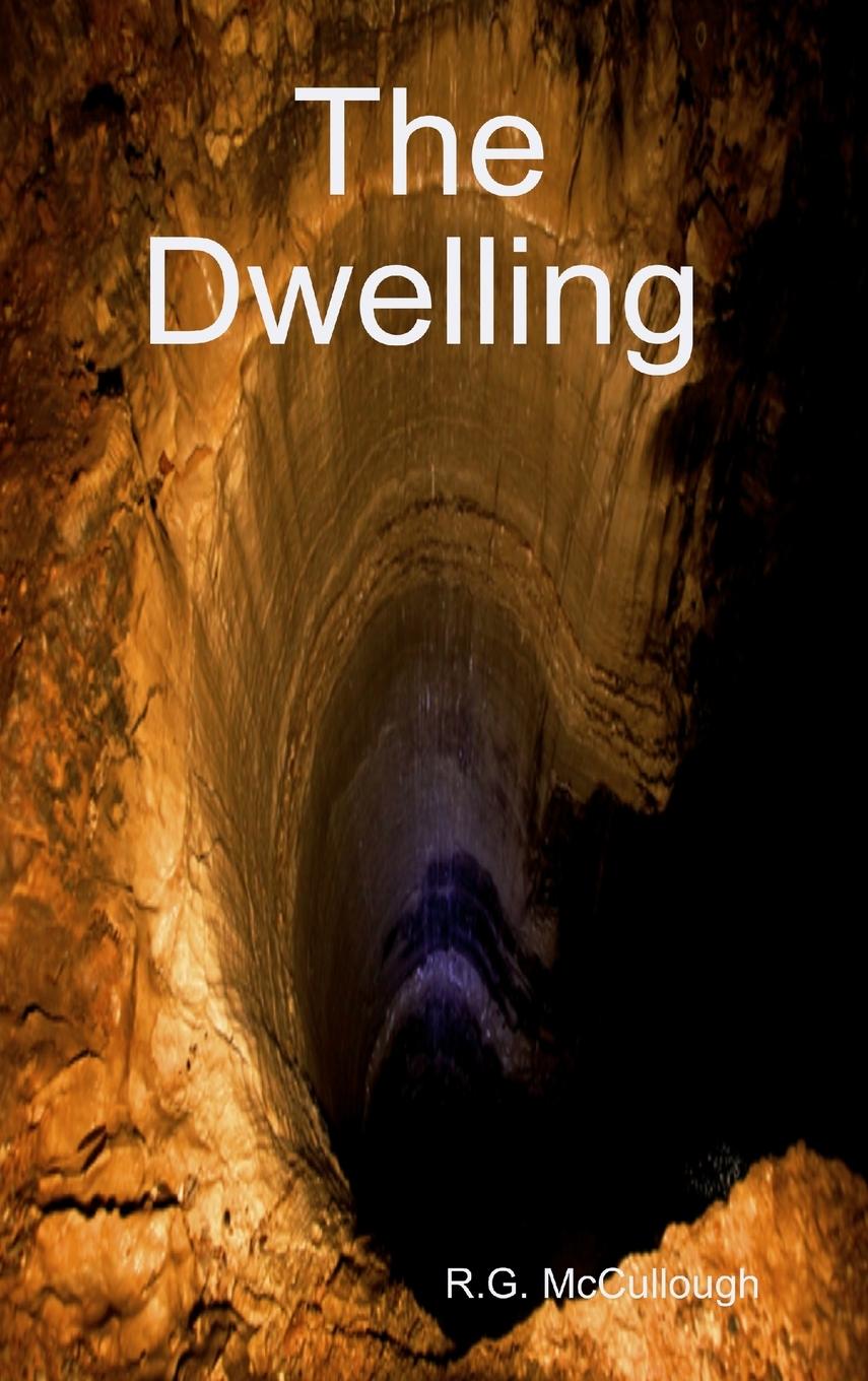 Knjiga The Dwelling R.G. Mccullough