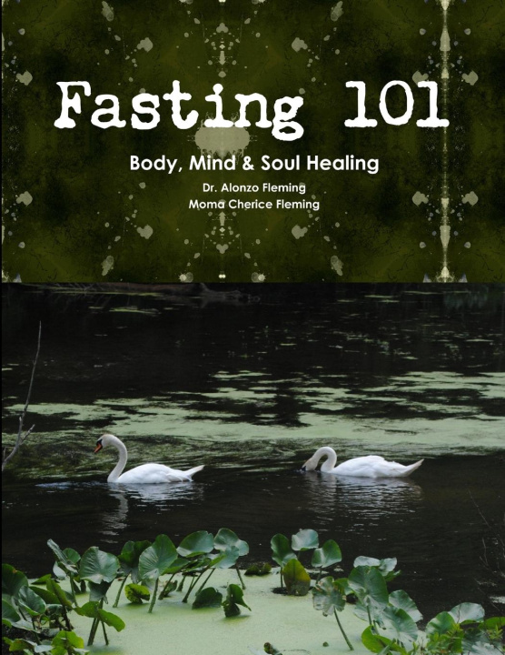 Knjiga Fasting 101 Moma Cherice Fleming